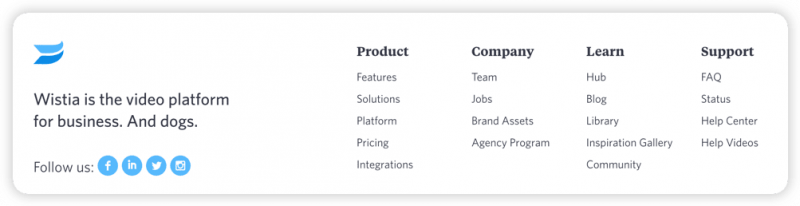 The footer on Wistia's website, with their slogan and links to more information about the brand.