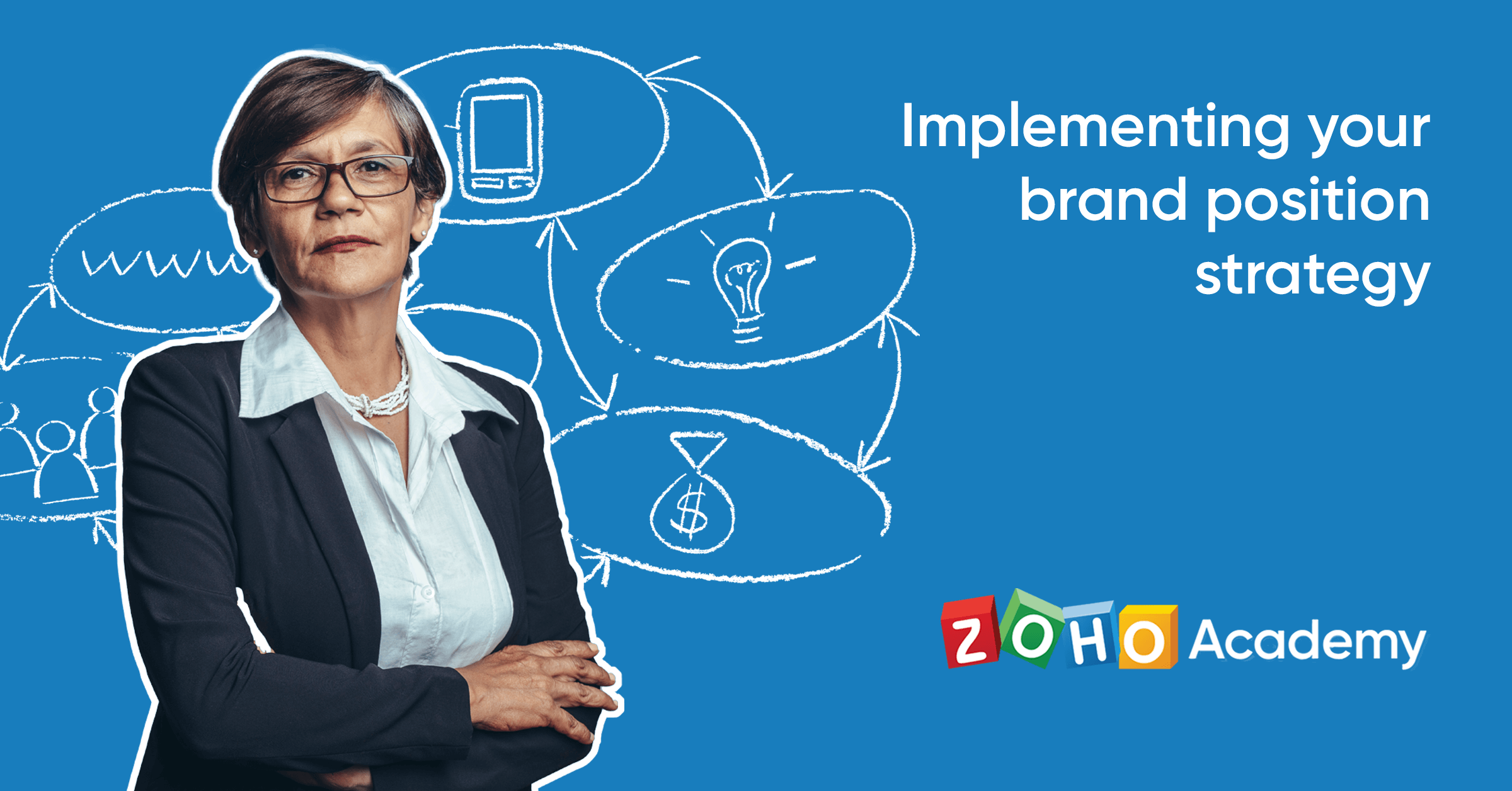 Implementing Your Brand Positioning Strategy | Zoho Academy