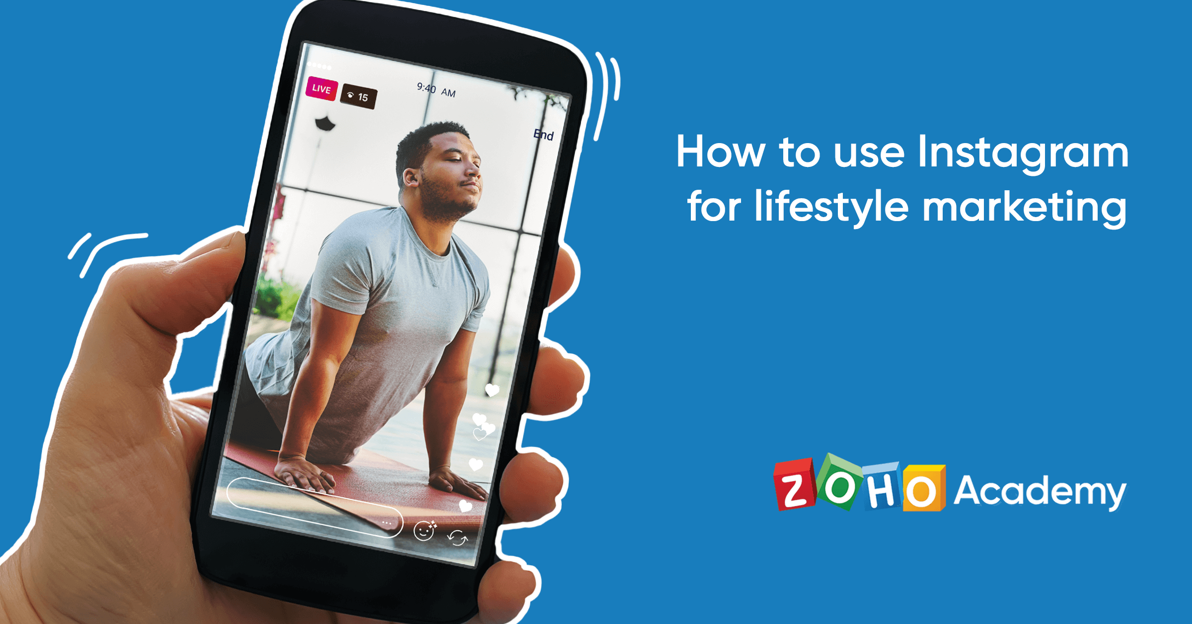 How to Use Instagram for Lifestyle Marketing | Zoho Academy