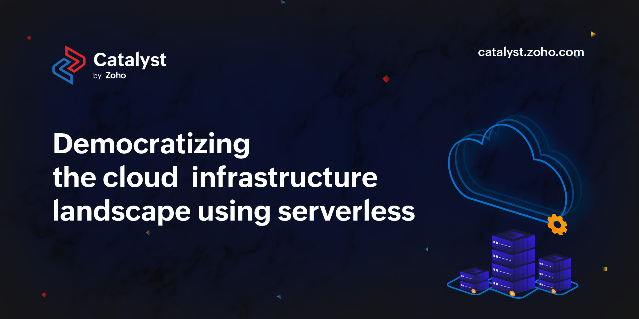 Democratizing the cloud infrastructure landscape using serverless