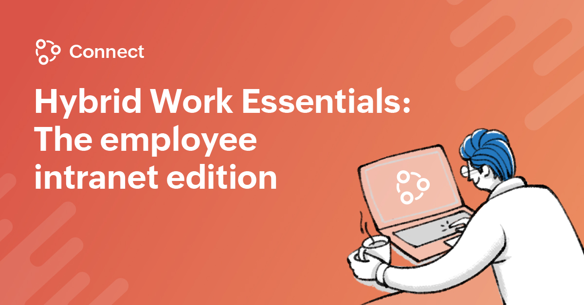 Establish remote work cultures through employee intranets