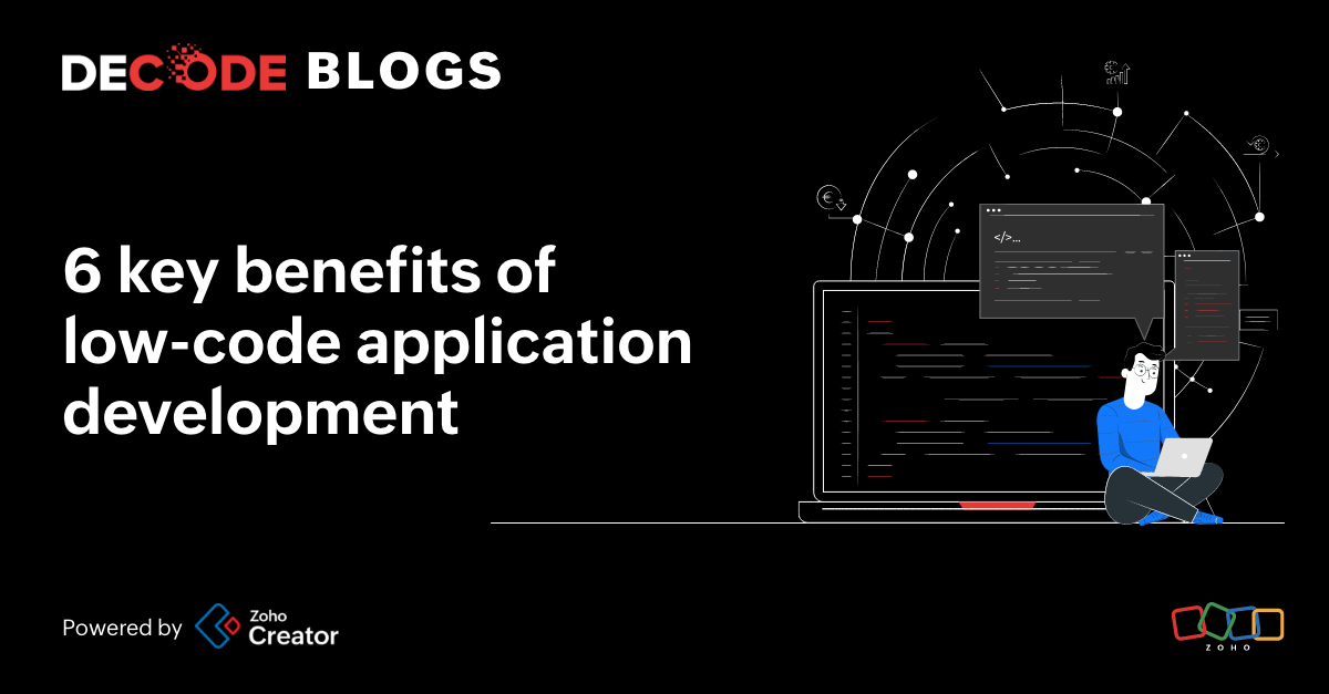 benefits of low code application development