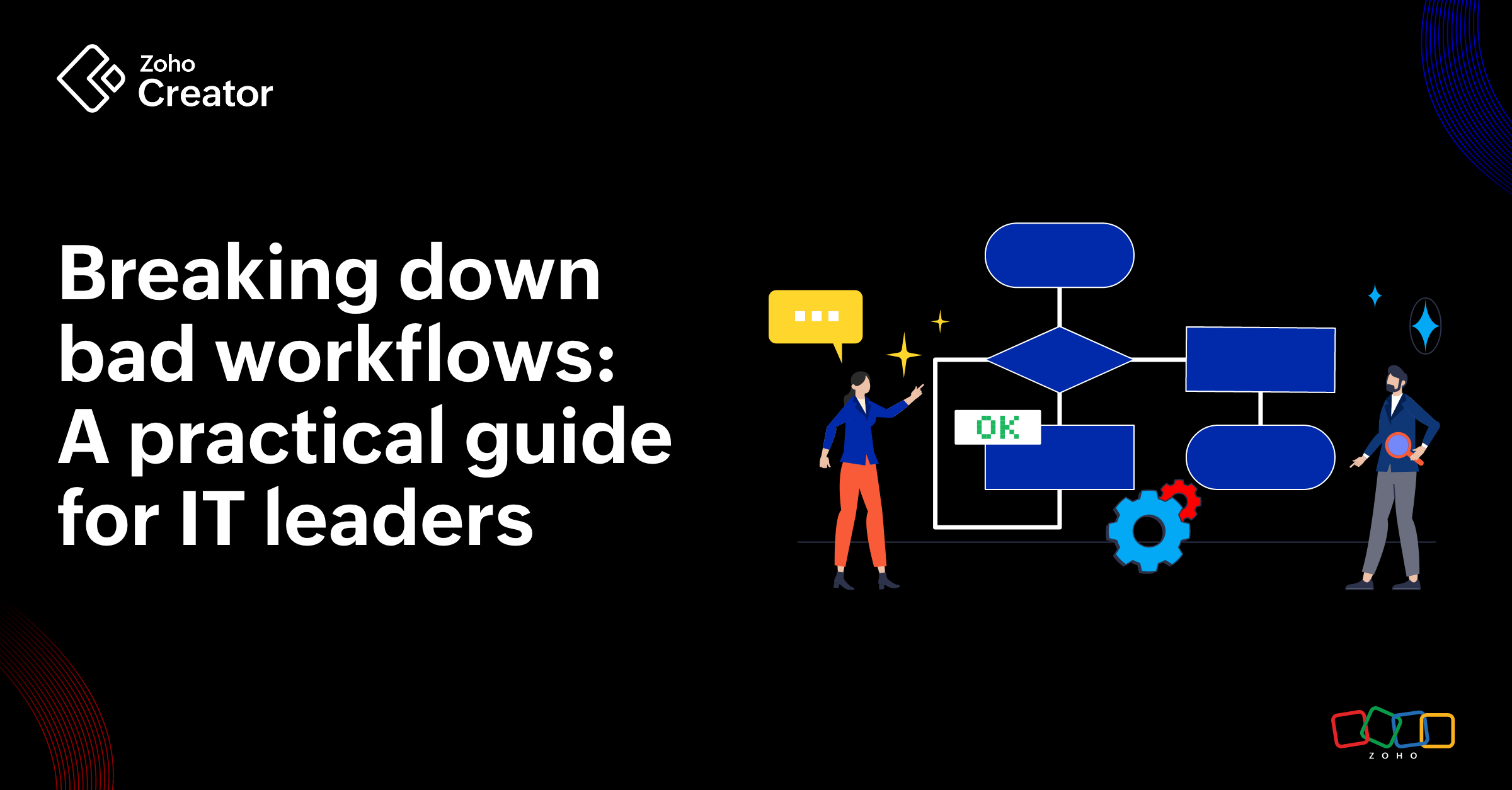 Breaking down bad workflows: A practical guide for IT leaders