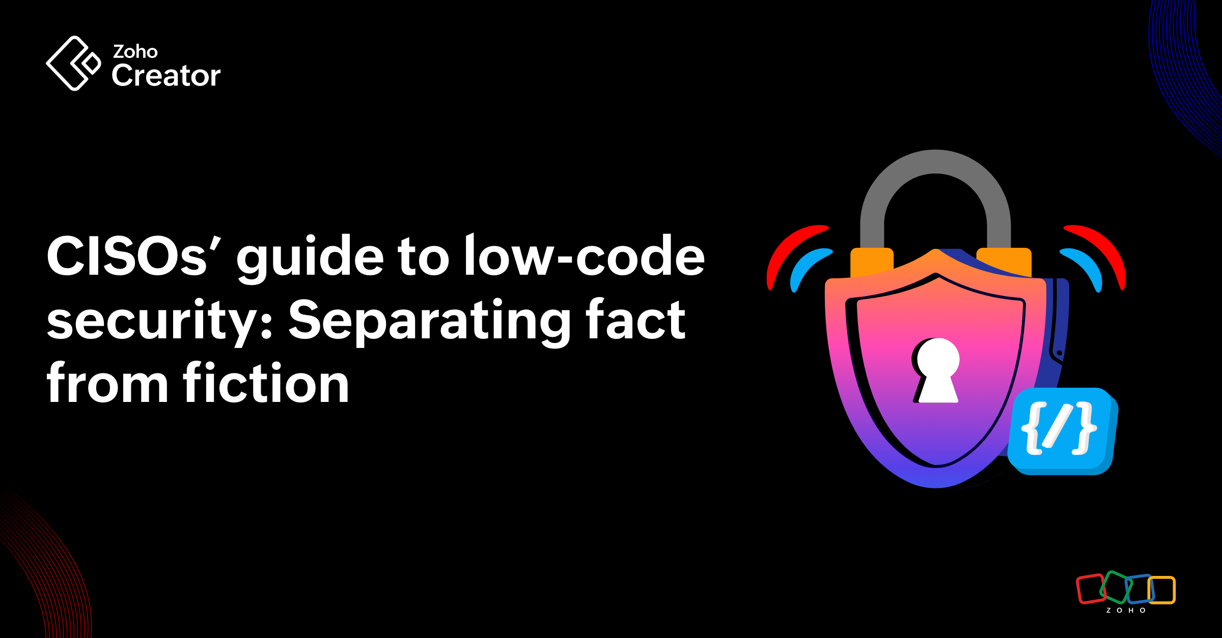 CISOs' guide to low-code security: Separating fact from fiction