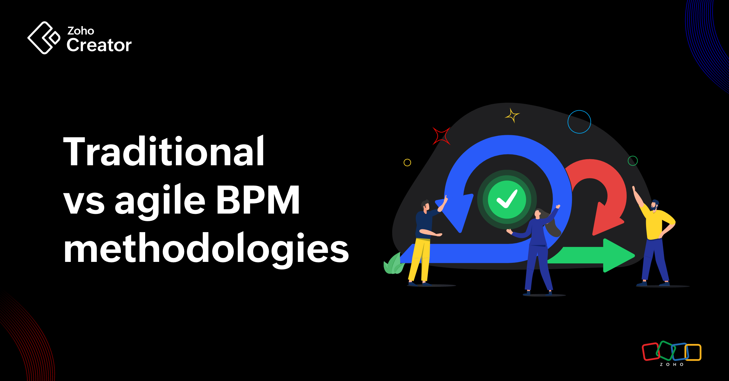 BPM methodology: Traditional vs agile—Which suits you the best?