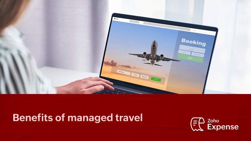 Benefits of Managed Travel