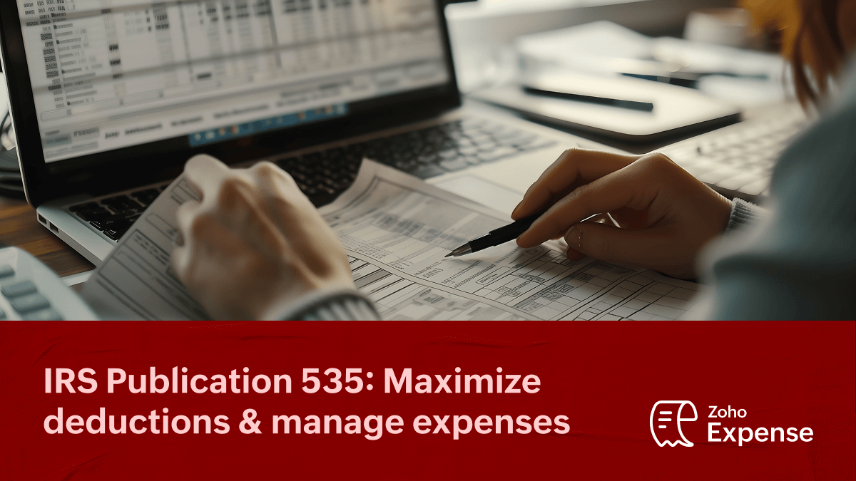 IRS Publication 535: Maximize deductions and manage expenses