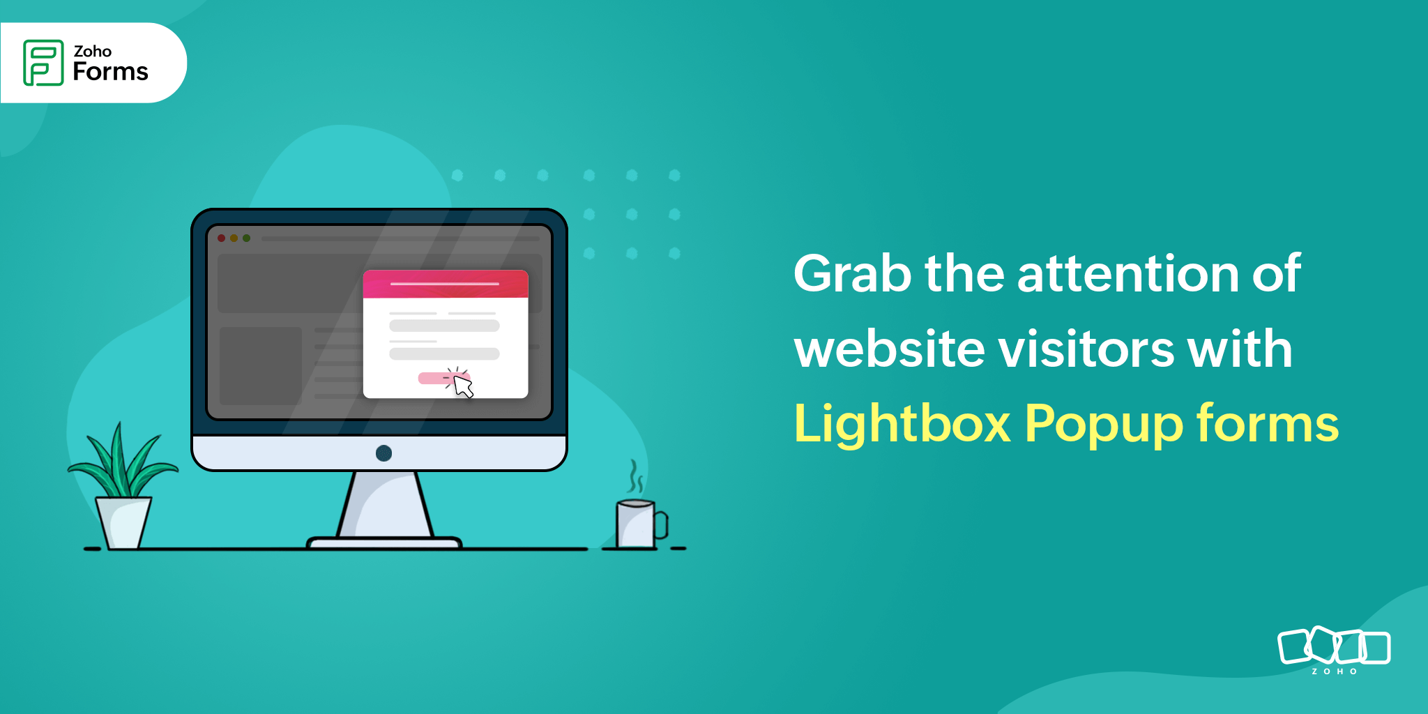 Grab attention of website visitors with popup forms