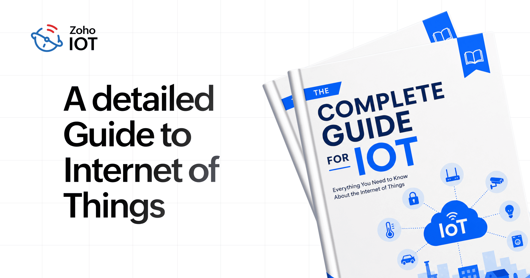 A detailed Guide to Internet of Things