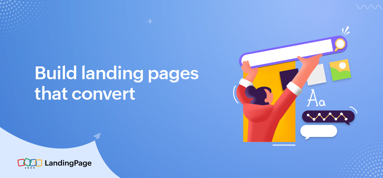 Build landing pages that convert