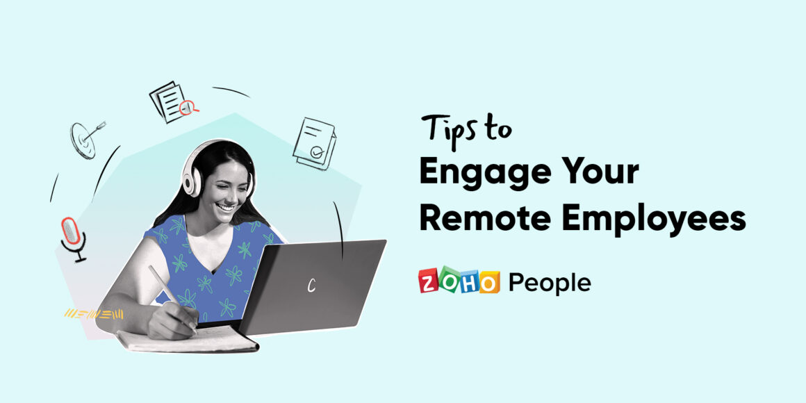 Tips to engage your remote employees