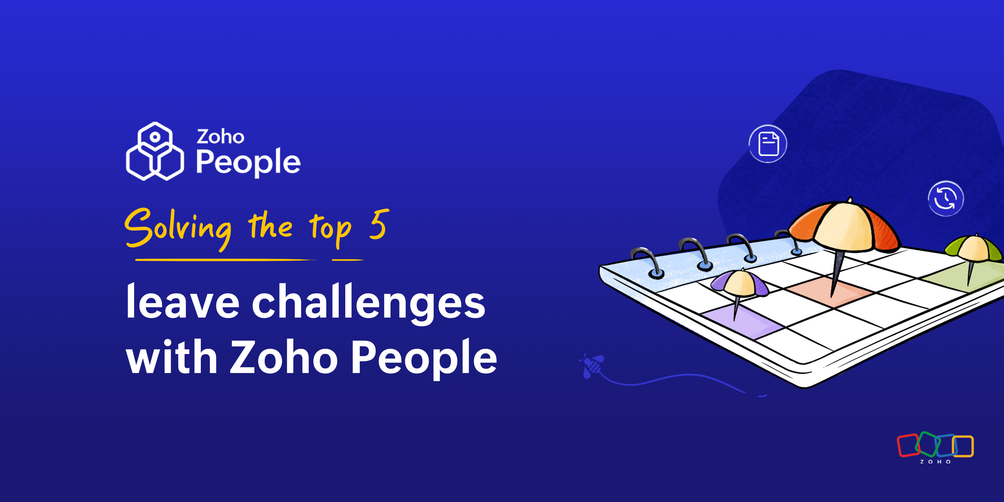 Solving the top leave management challenges with Zoho People