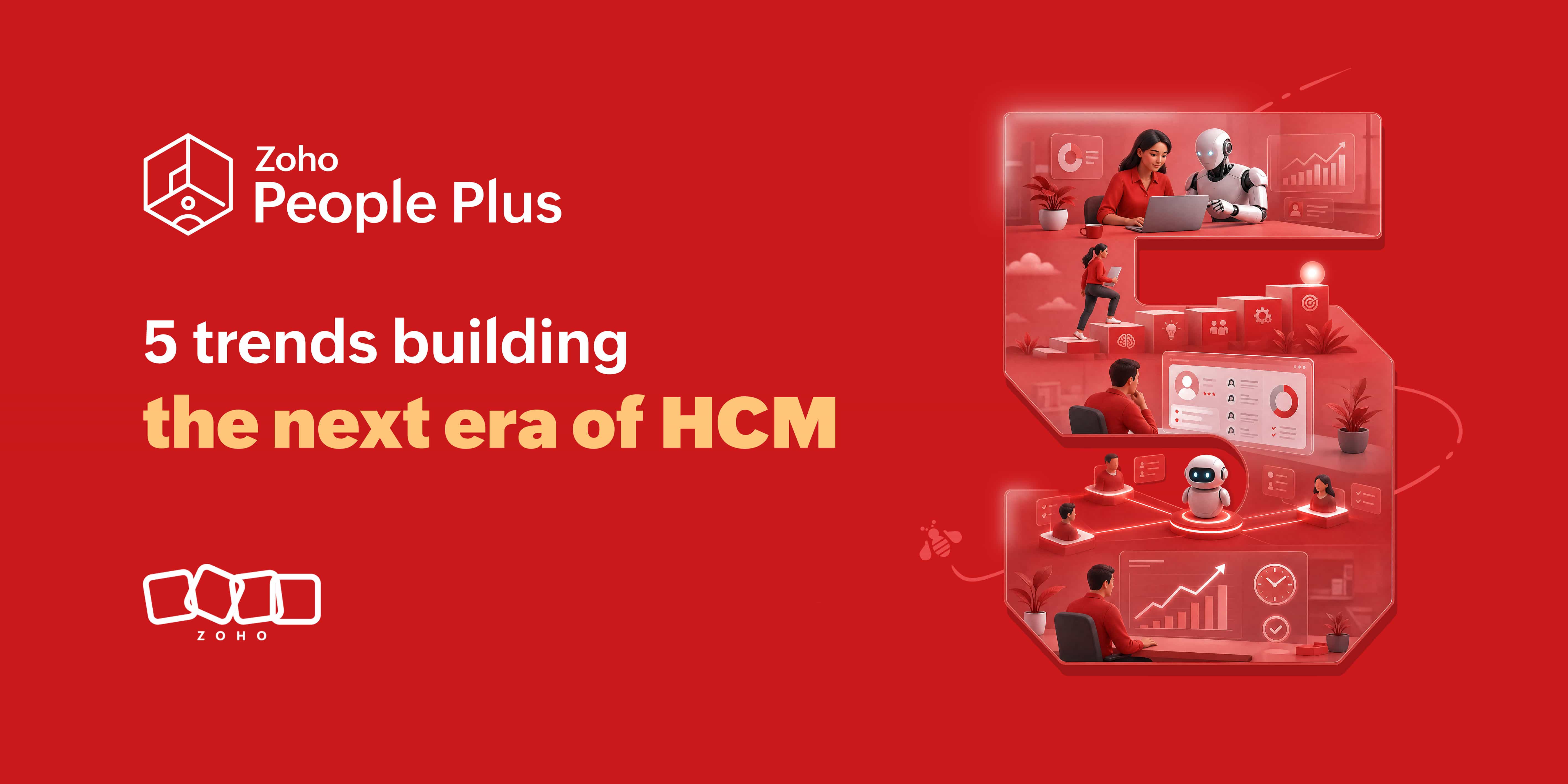 Top 5 HCM trends to look out for - Zoho People Plus