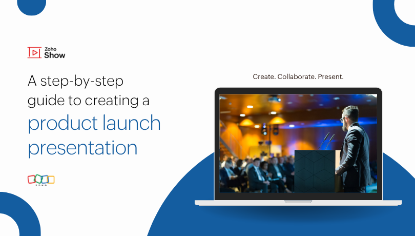 A step-by-step guide to creating a product launch presentation 