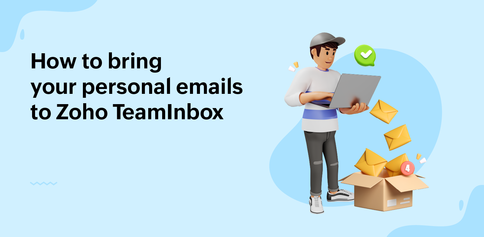 How to bring your personal emails to Zoho TeamInbox 