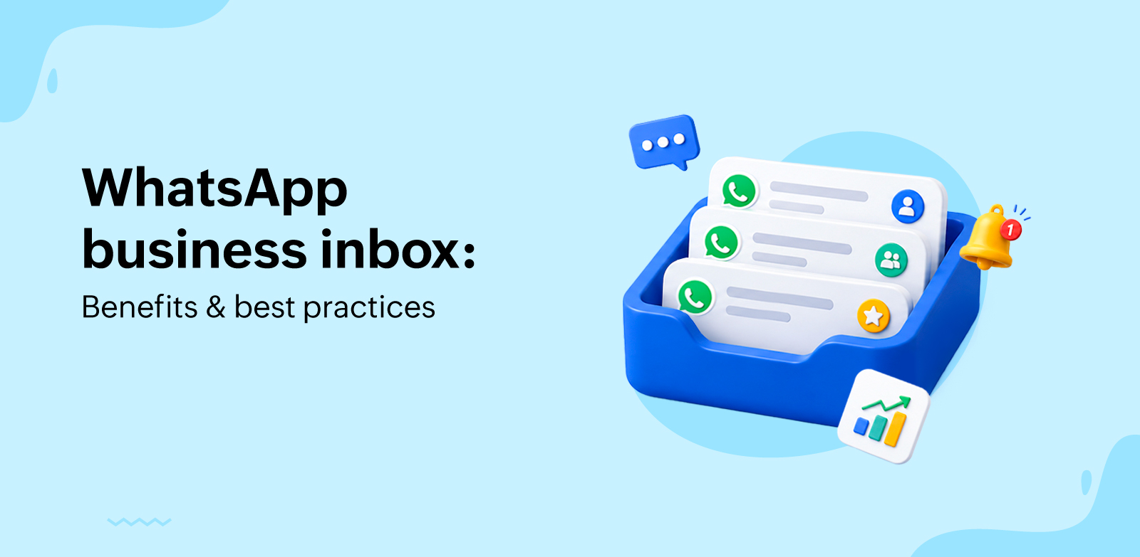 WhatsApp business inbox: Benefits & best practices