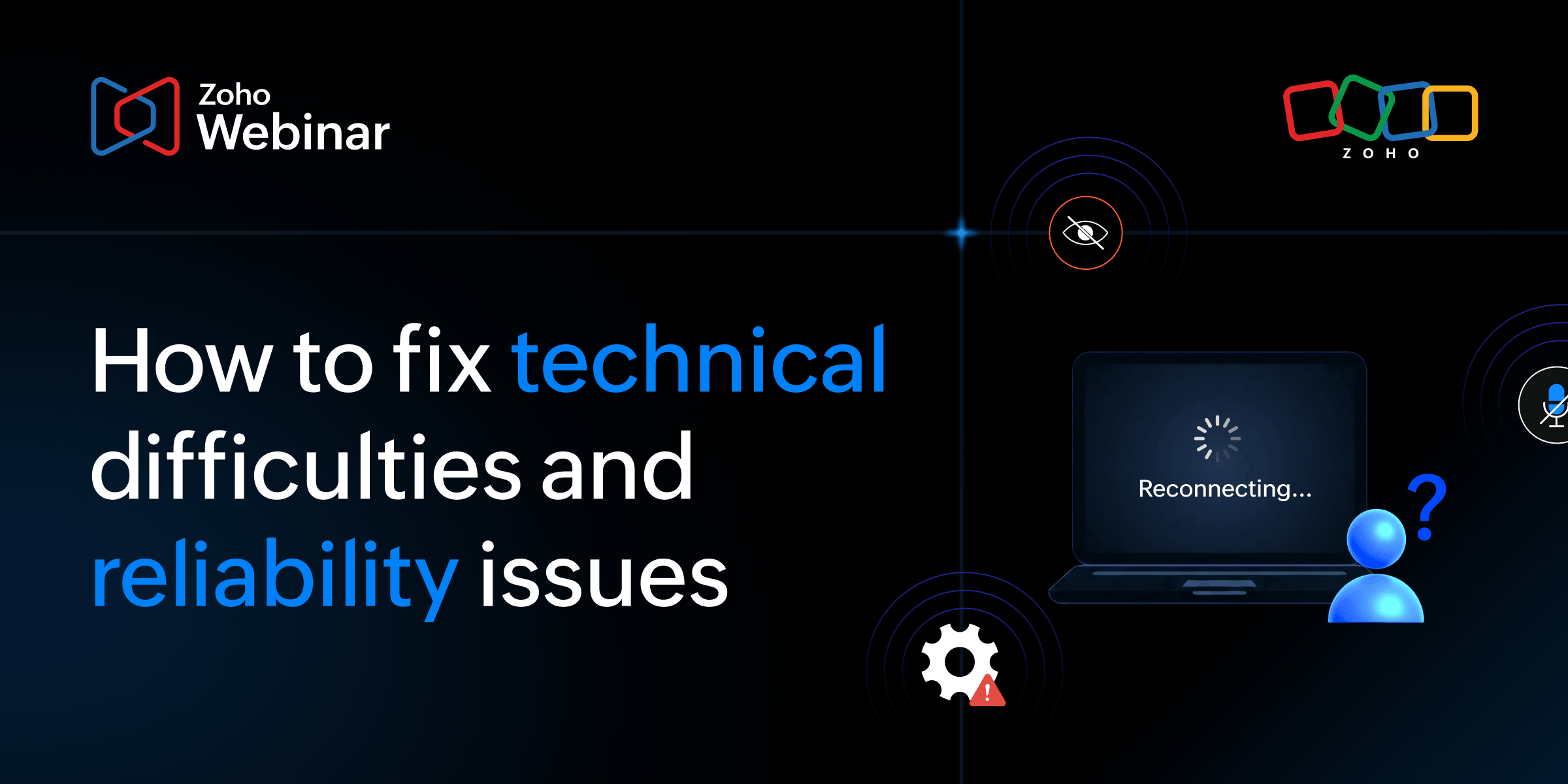 How to fix technical difficulties and reliability issues