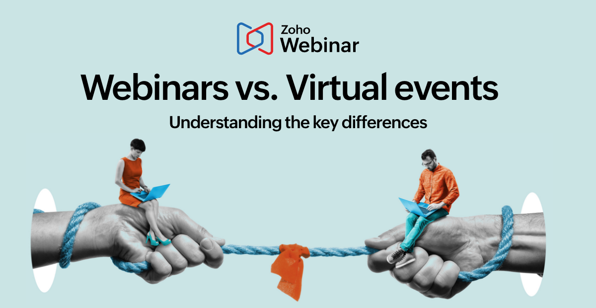 Webinars vs. Virtual events