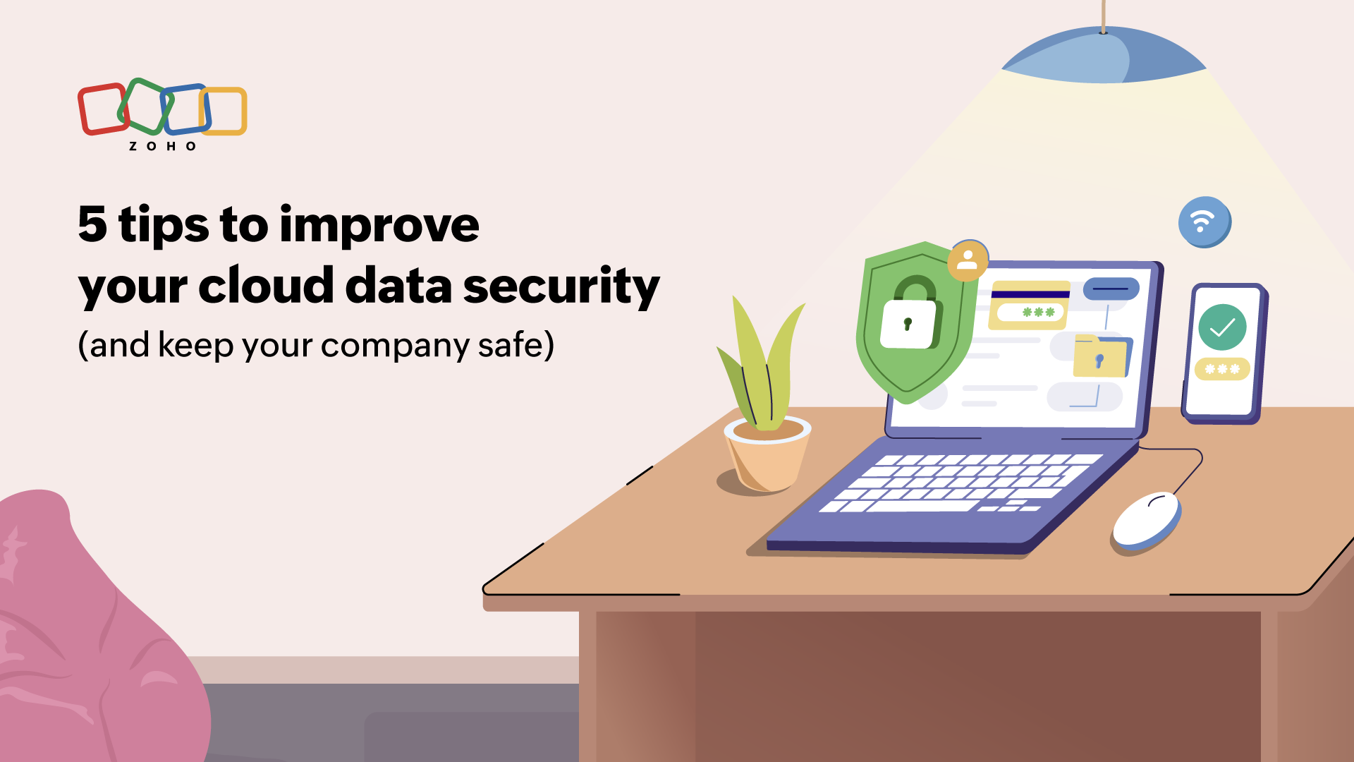 Cloud Data Security How To Protect Your Business Zoho Workplace