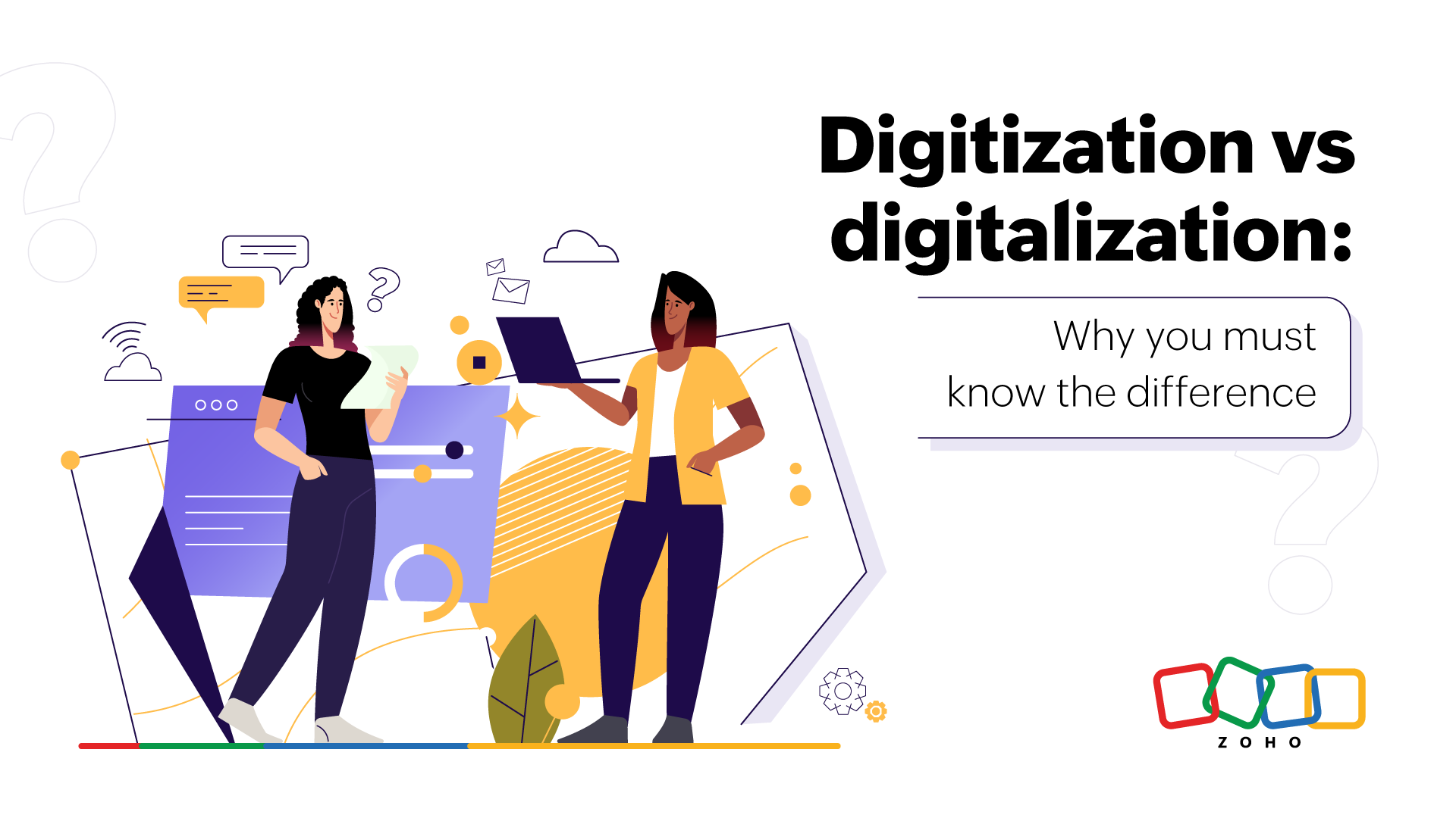 Digitization Vs Digitalization : Why You Must Know The Difference