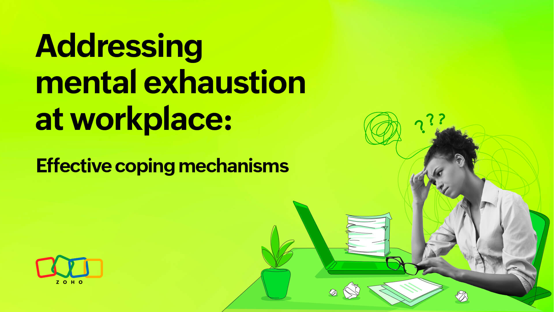 Mental exhaustion at the workplace: Causes, signs, and solutions!